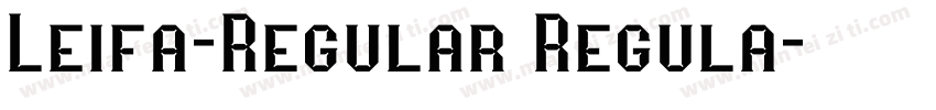 Leifa-Regular Regula字体转换